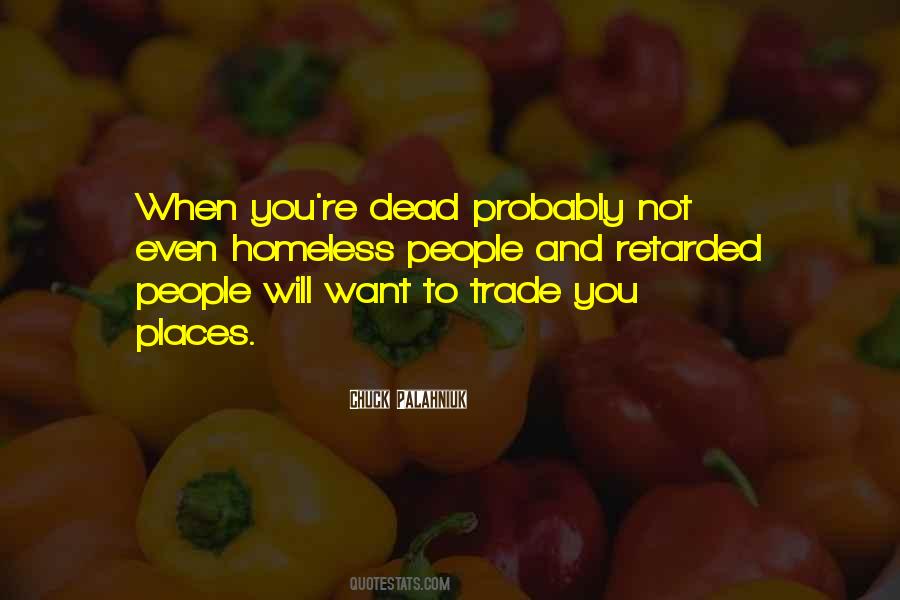 Retarded People Quotes #262311