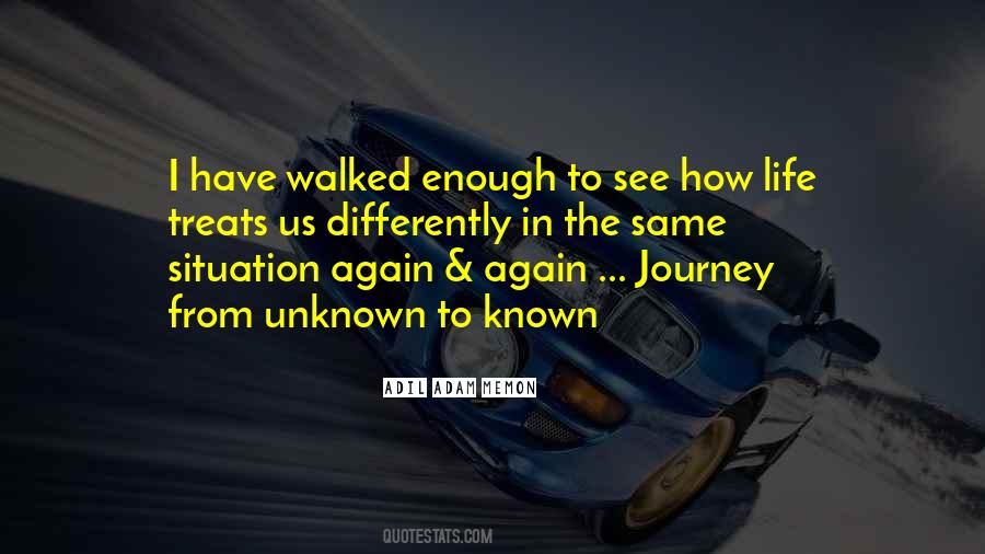 Unknown In Life Quotes #459183