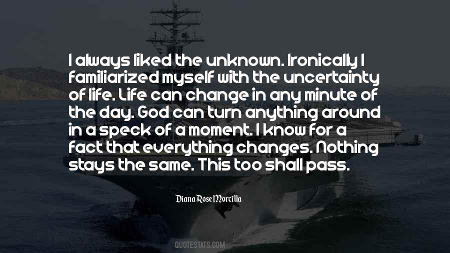 Unknown In Life Quotes #498434