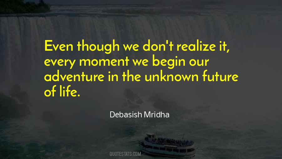 Unknown In Life Quotes #95469