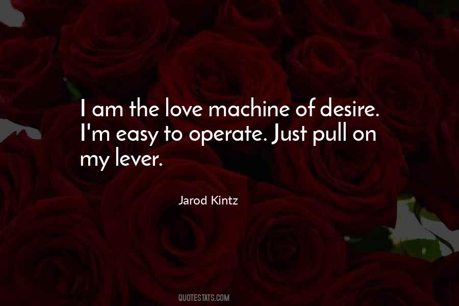 Lever Love Quotes #1086939