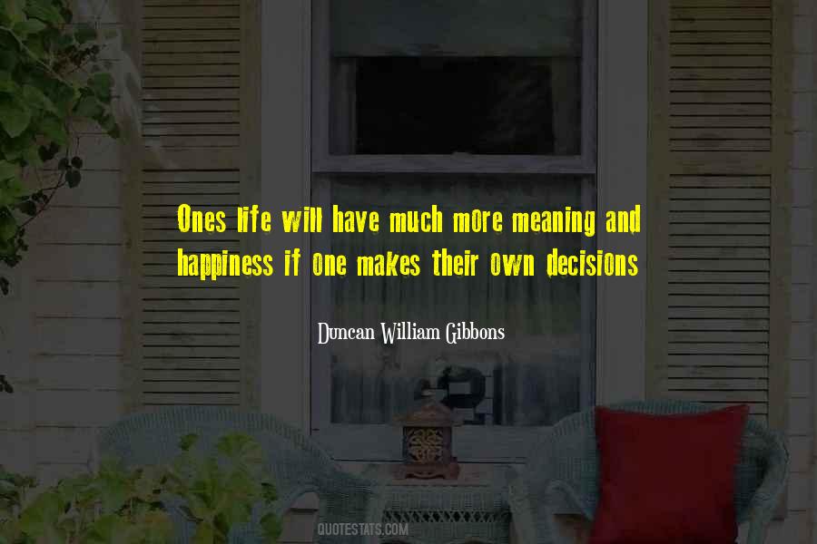 Quotes About Ones Happiness #111750