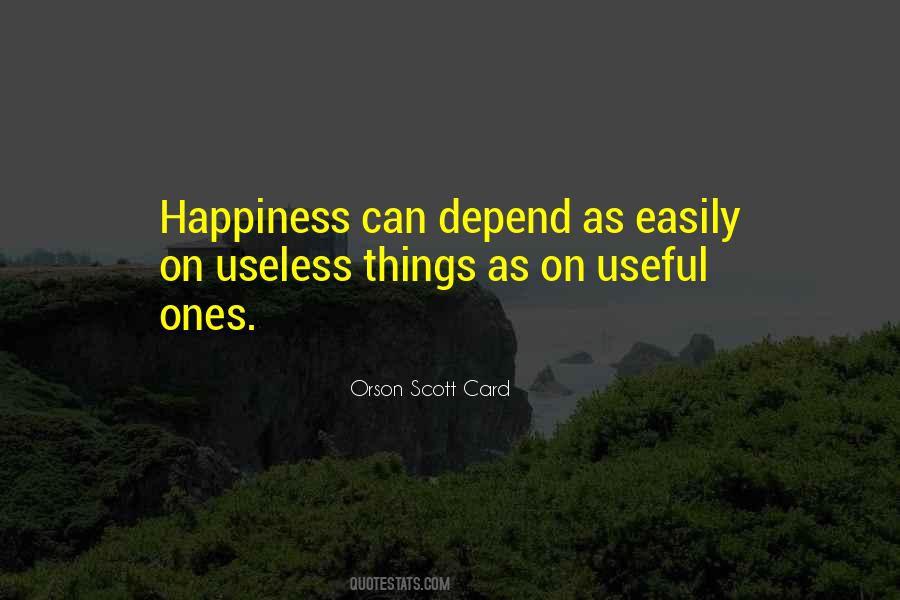 Quotes About Ones Happiness #289762