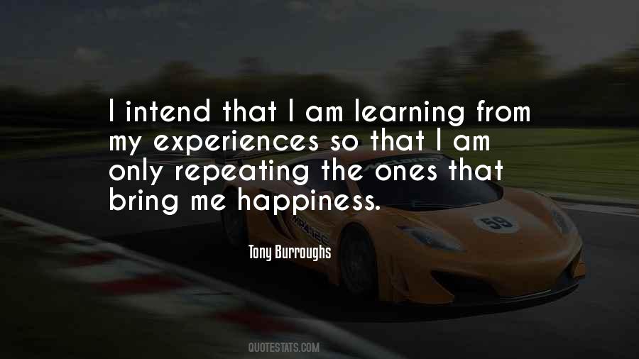Quotes About Ones Happiness #932153