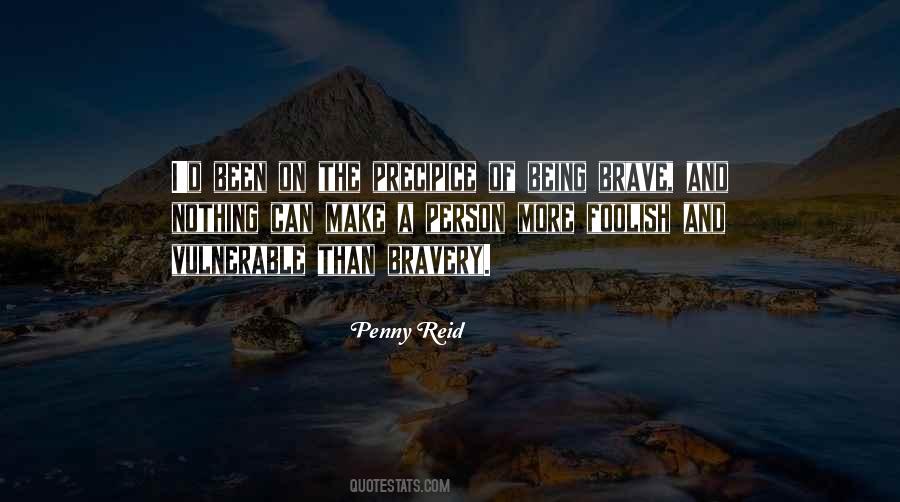 And Being Brave Quotes #270811