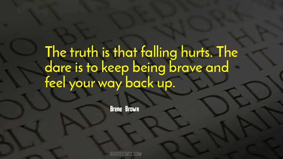 And Being Brave Quotes #488628