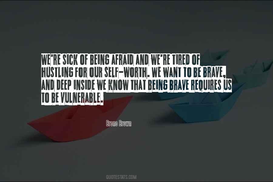 And Being Brave Quotes #566497