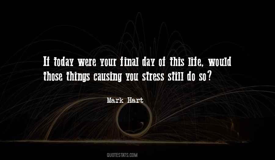 Your Stress Quotes #282136