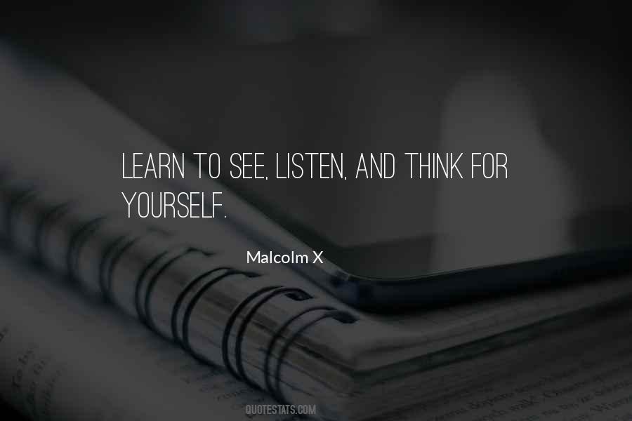 Think For Yourself Quotes #330955