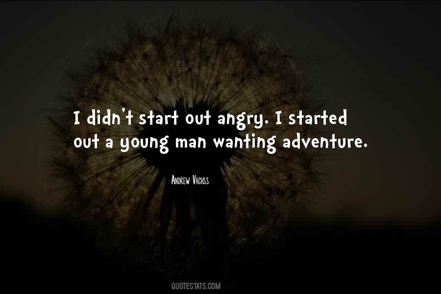 Quotes For Angry Young Man #1669502