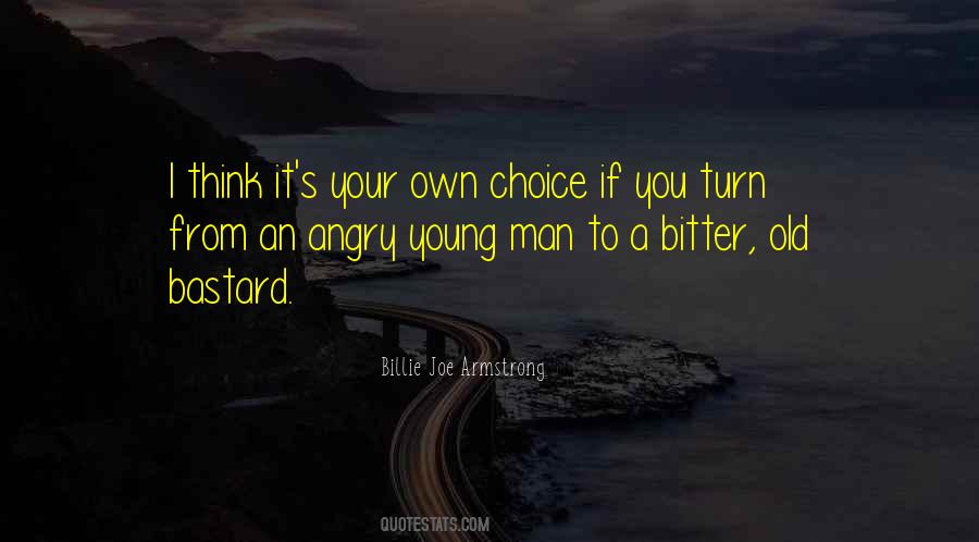 Quotes For Angry Young Man #1858895