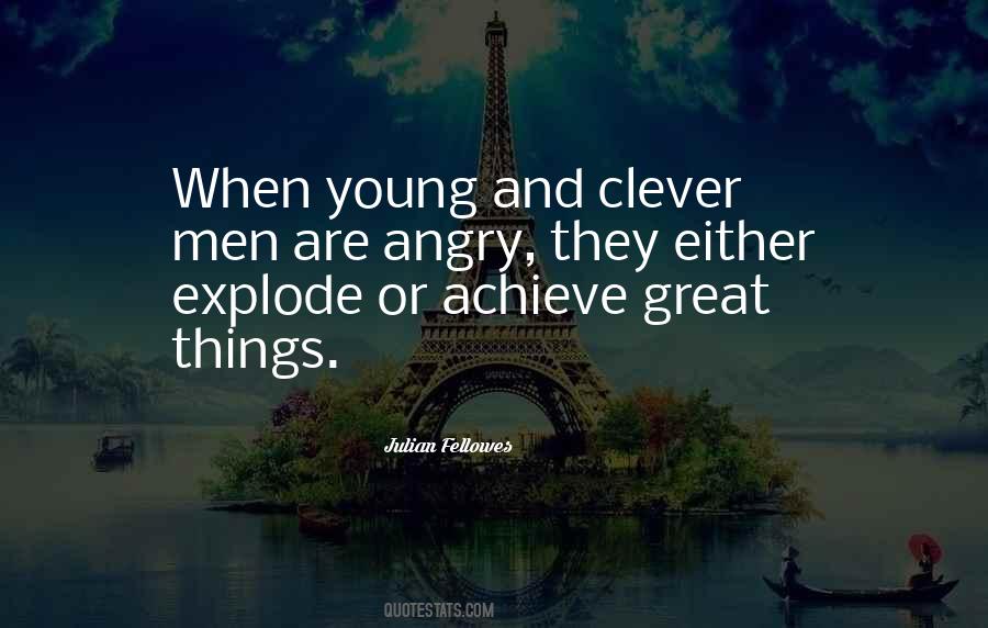 Quotes For Angry Young Man #249688
