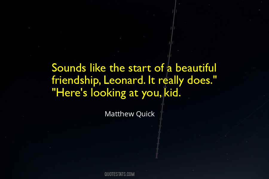 Beautiful Friendship Quotes #1810206