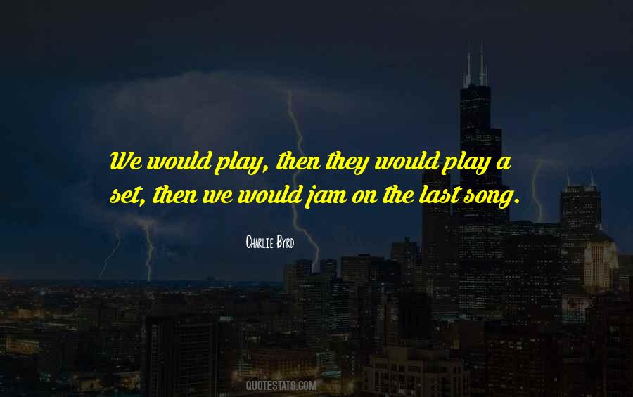 Last Song Quotes #1200766