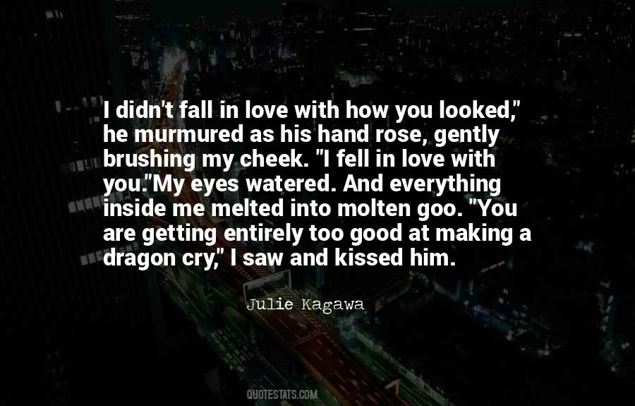 I Fell In Love With You Quotes #1543345