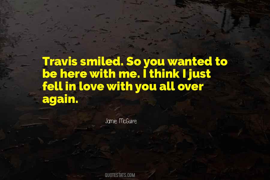 I Fell In Love With You Quotes #865076