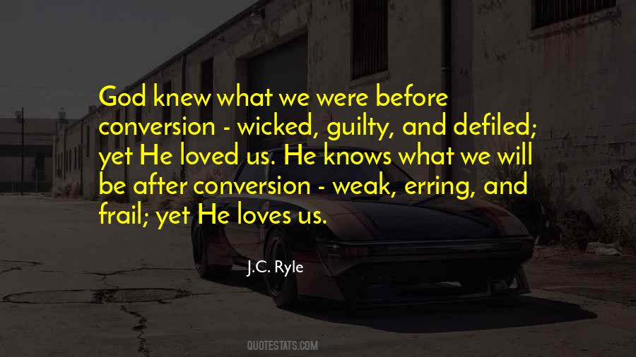 I Loved You Before I Knew You Quotes #1474676