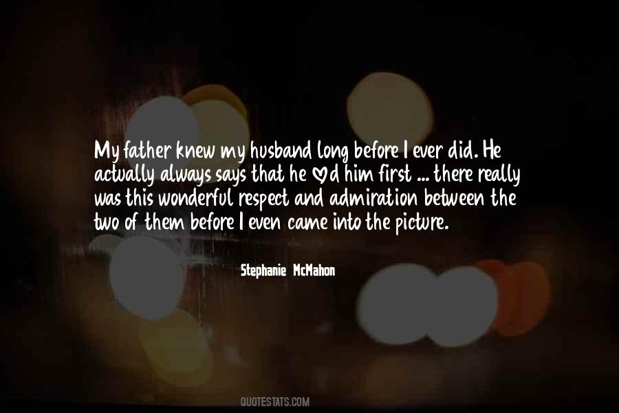 I Loved You Before I Knew You Quotes #376515
