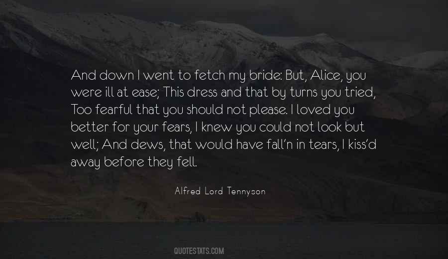 I Loved You Before I Knew You Quotes #519779