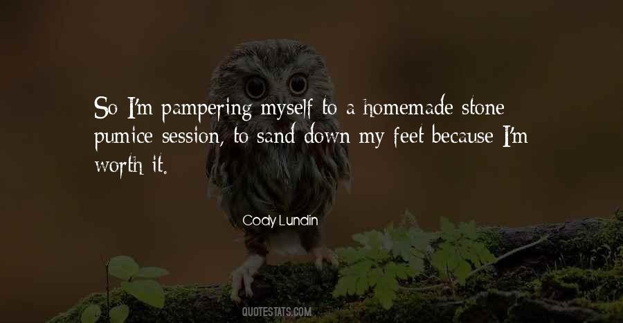 Pampering Me Quotes #1003326