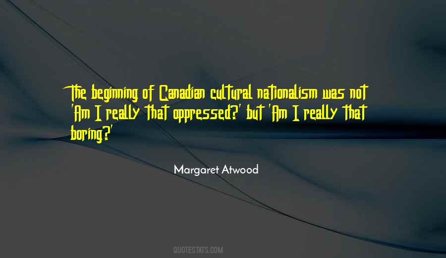 Cultural Nationalism Quotes #517860