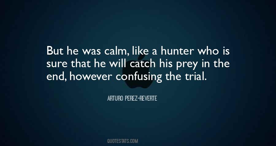 A Hunter Quotes #1032646