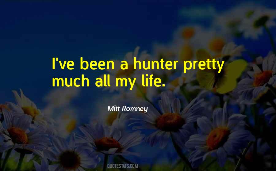 A Hunter Quotes #1551777