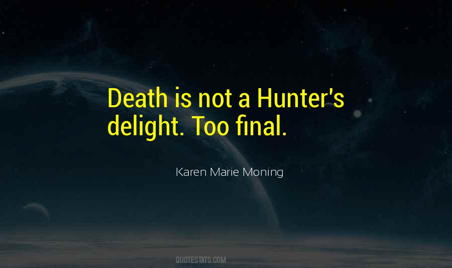 A Hunter Quotes #898053