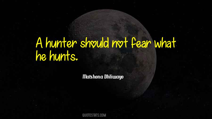 A Hunter Quotes #969249