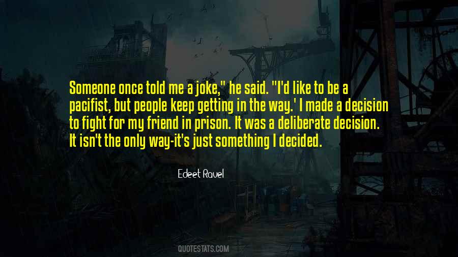Just For Once Quotes #175878