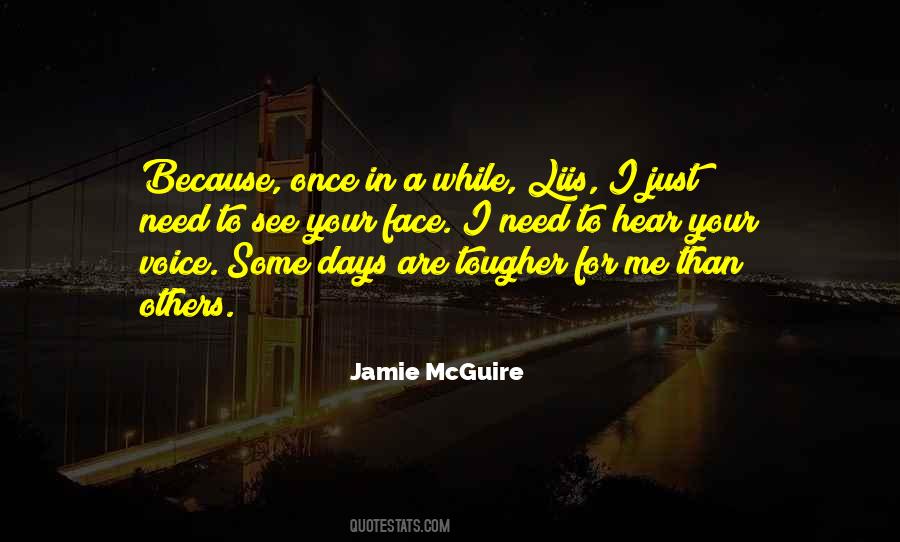 Just For Once Quotes #338346