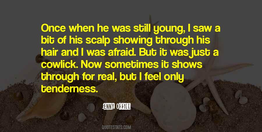 Just For Once Quotes #60942