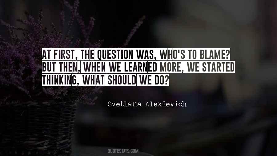 Alexievich Quotes #1530111