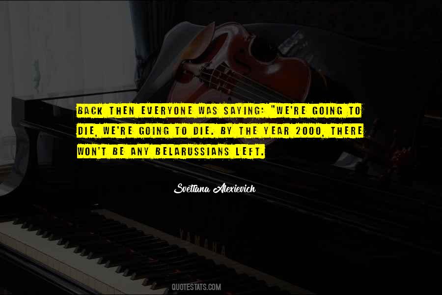 Alexievich Quotes #467426