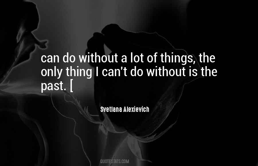 Alexievich Quotes #786325