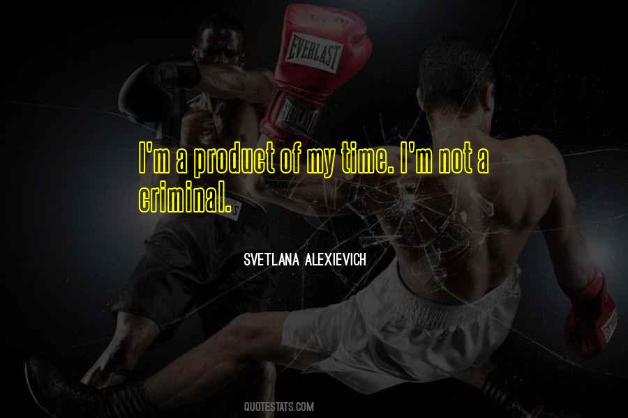 Alexievich Quotes #905764