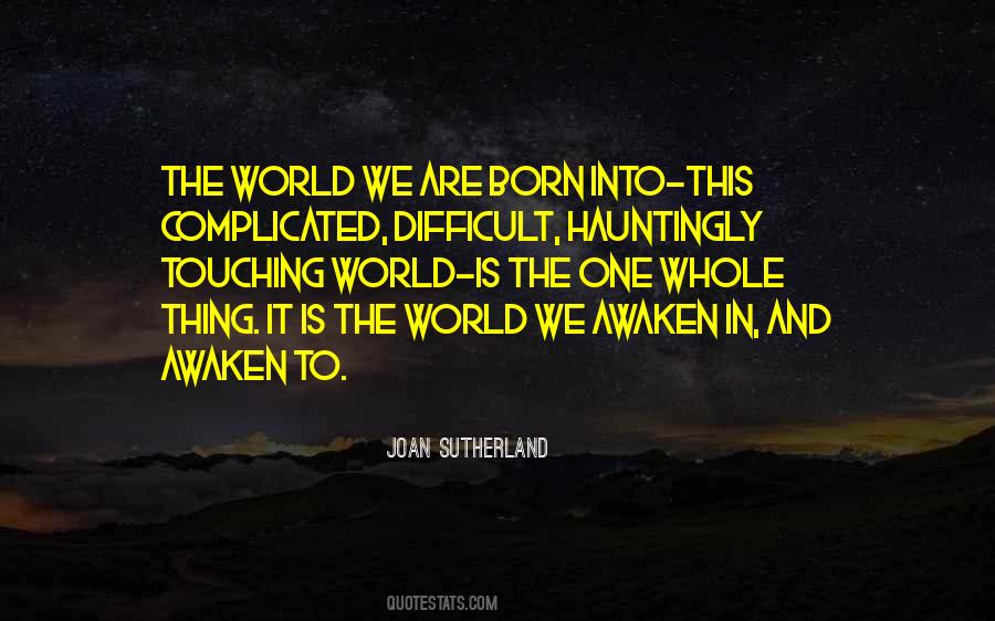 Complicated World Quotes #1340246