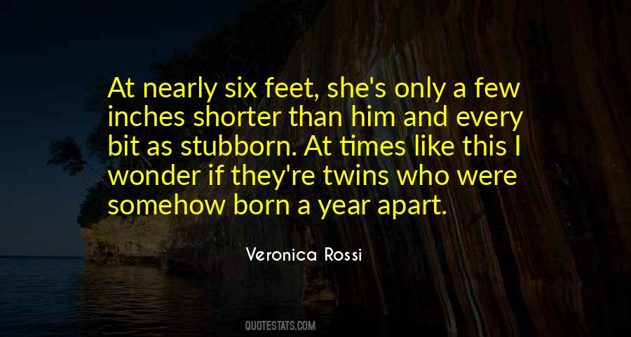 Feet And Inches Quotes #1091983