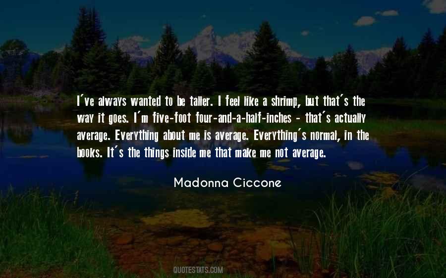 Feet And Inches Quotes #1546600