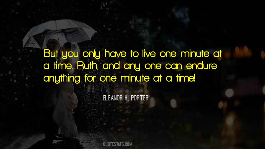 Quotes About One Minute #1124446