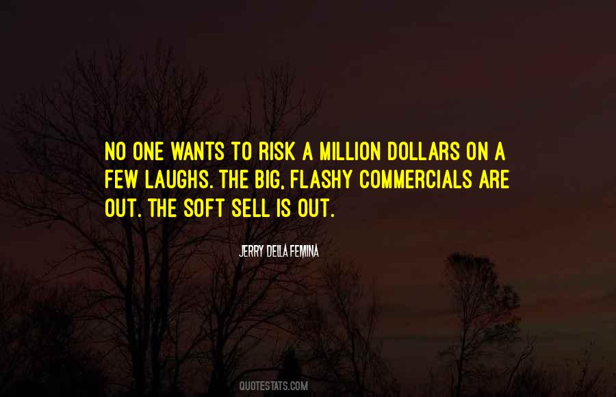 Quotes About One Million Dollars #1355520