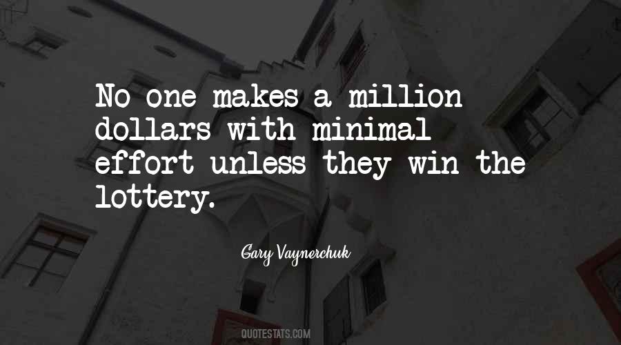 Quotes About One Million Dollars #865735