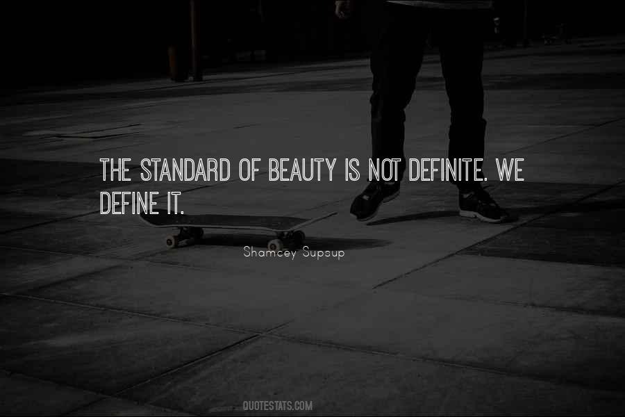 Beauty Standard Quotes #99343