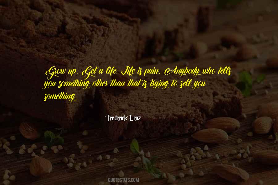 Life Is Pain Quotes #1314083