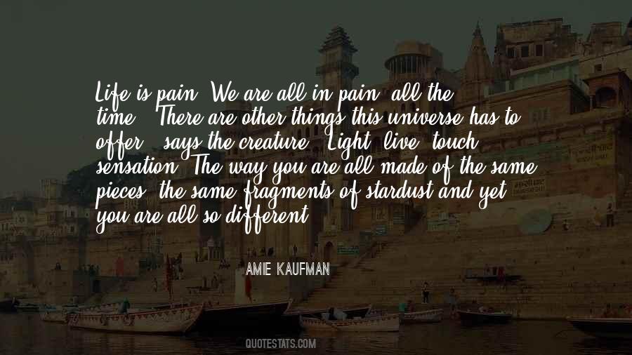 Life Is Pain Quotes #404352