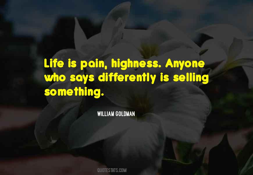 Life Is Pain Quotes #58037