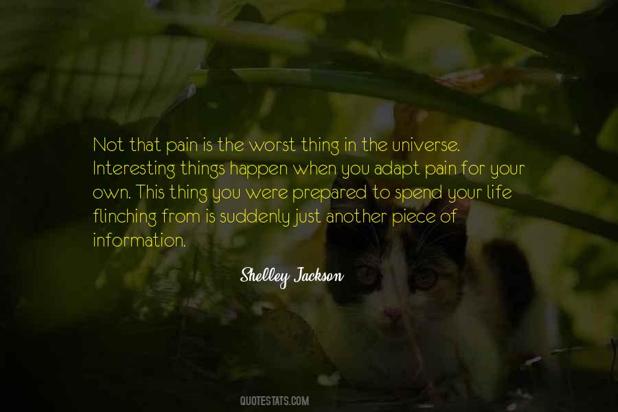 Life Is Pain Quotes #6085