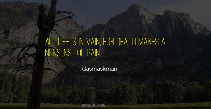 Life Is Pain Quotes #92421