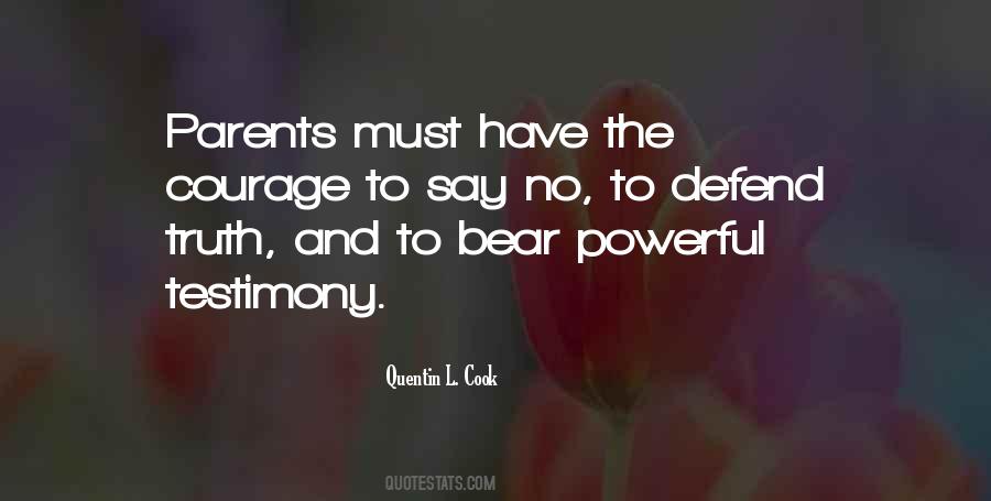 Powerful Testimony Quotes #1122181
