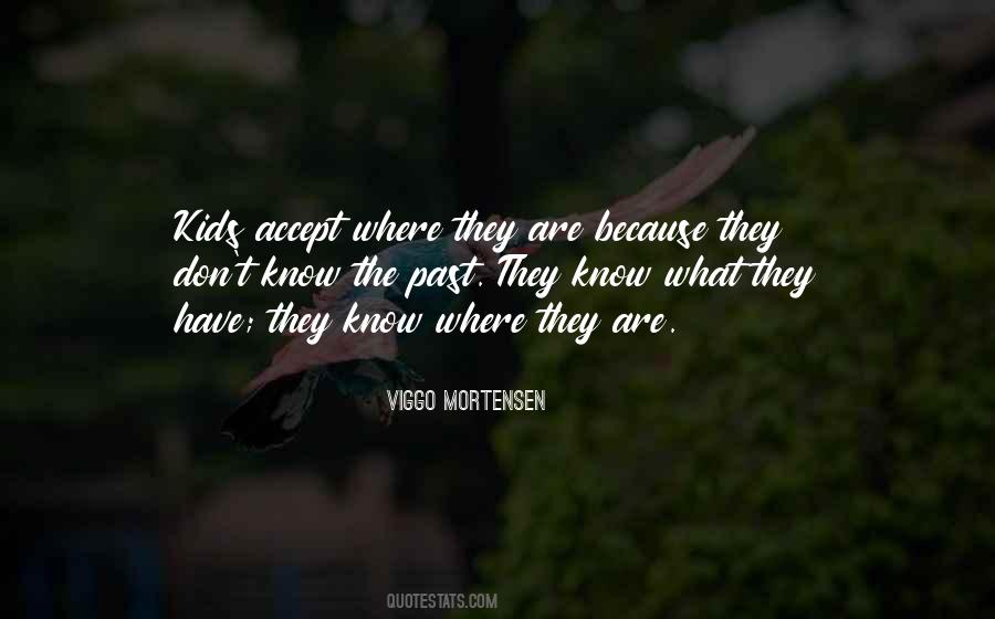 Accept The Past Quotes #145007